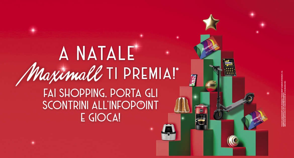 A Natale Maximall ti premia